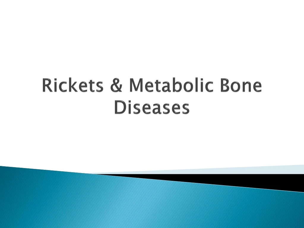rickets metabolic bone diseases