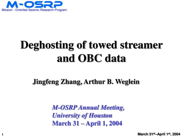 Deghosting of towed streamer and OBC data