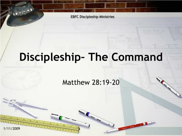 Discipleship– The Command