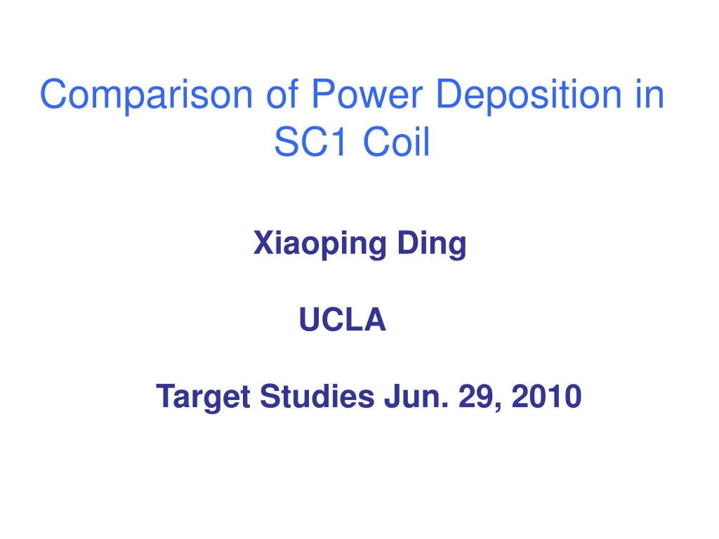 comparison of power deposition in sc1 coil