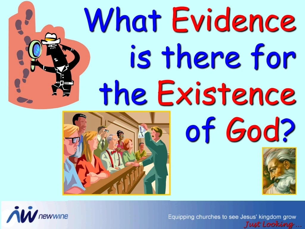 what evidence is there for the existence of god