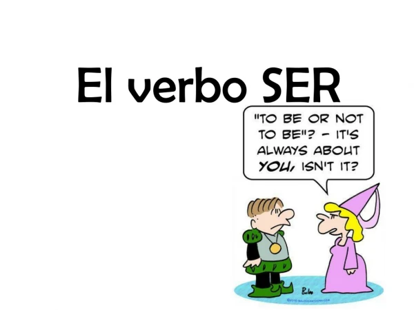 El verbo SER