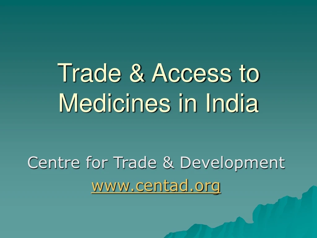 trade access to medicines in india