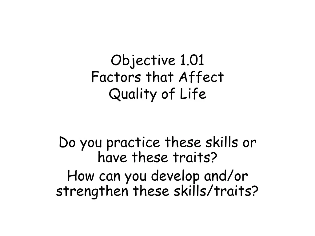objective 1 01 factors that affect quality of life