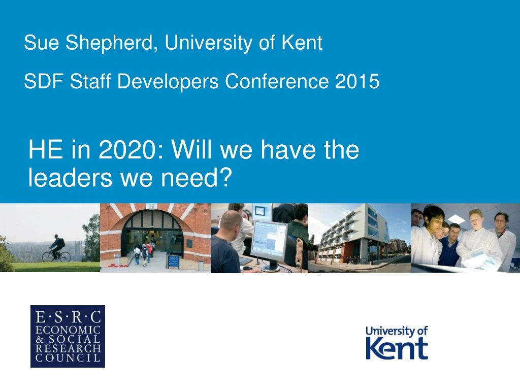 sue shepherd university of kent sdf staff developers conference 2015