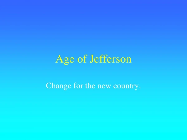 Age of Jefferson