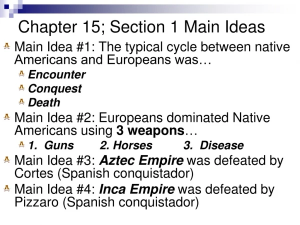 Chapter 15; Section 1 Main Ideas