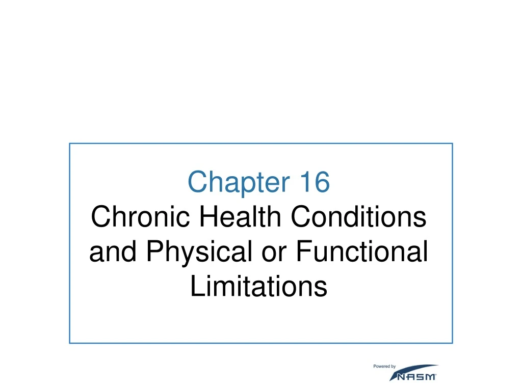 chapter 16 chronic health conditions and physical or functional limitations