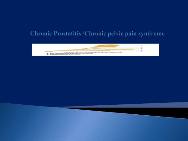 Chronic prostatitis by Dr. Wadah Mostafa Ceifo