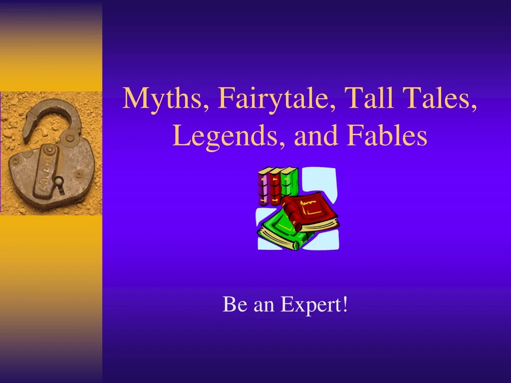myths fairytale tall tales legends and fables
