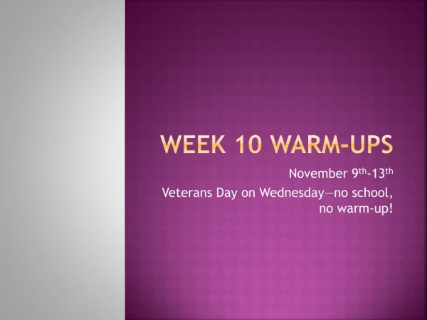 Week 10 Warm-ups