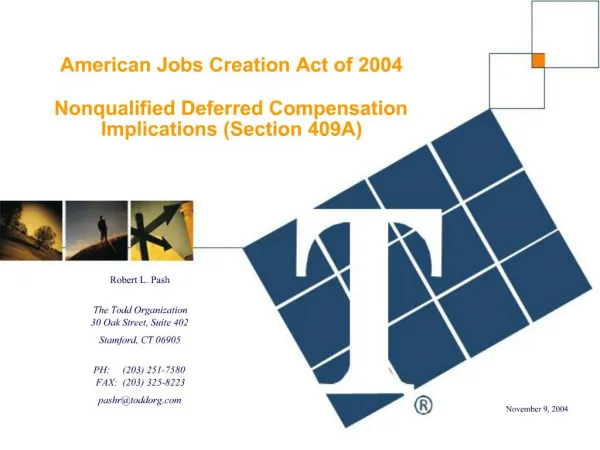 American Jobs Creation Act of 2004 Nonqualified Deferred Compensation Implications Section 409A