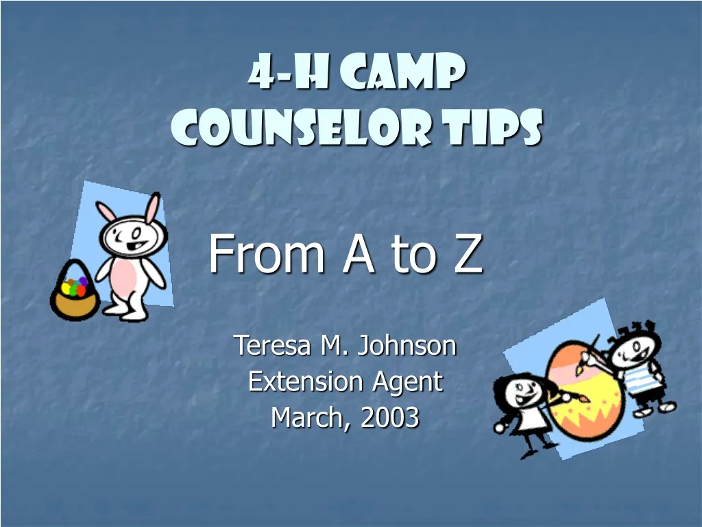 4 h camp counselor tips
