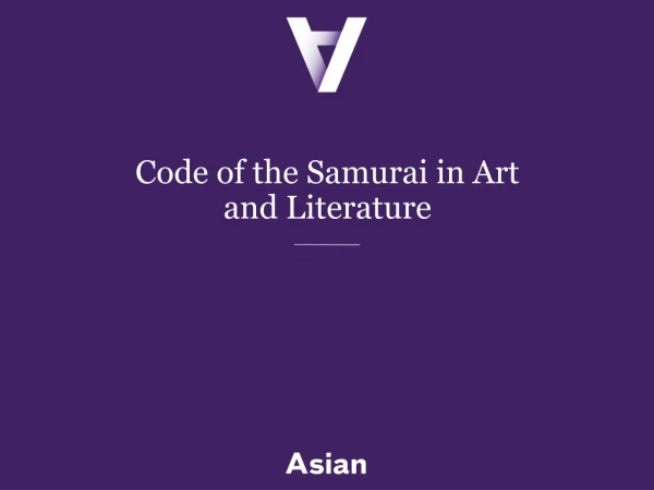 Code of the Samurai in Art and Literature
