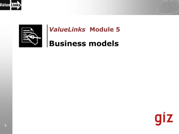 ValueLinks Module 5 Business models