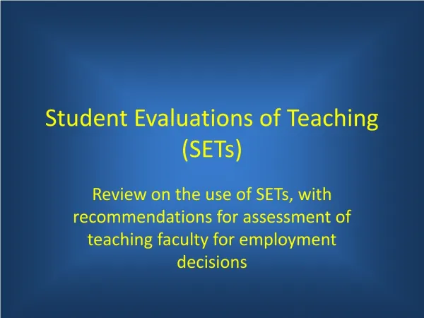 Student Evaluations of Teaching (SETs)