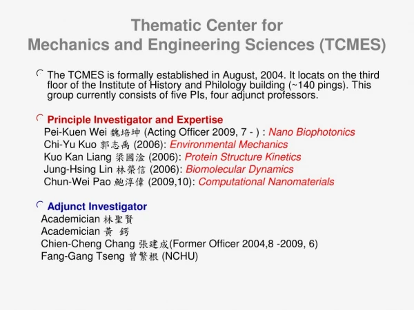 Thematic Center for Mechanics and Engineering Sciences (TCMES)