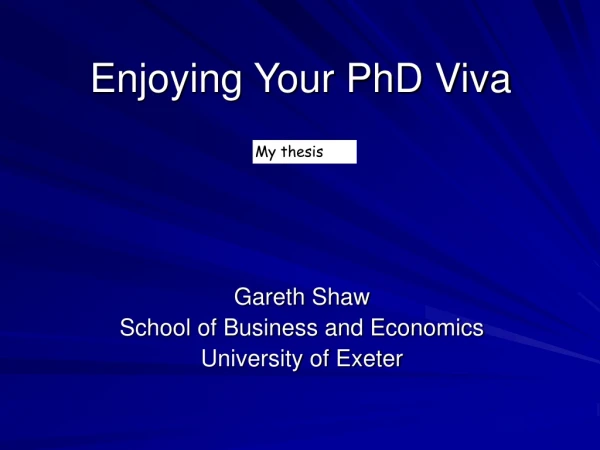 Enjoying Your PhD Viva