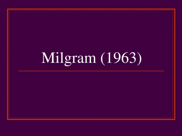 Milgram (1963)