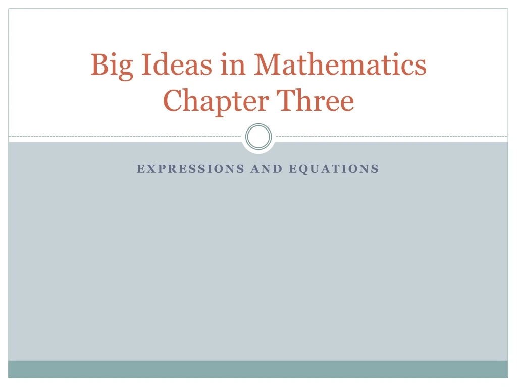 big ideas in mathematics chapter three