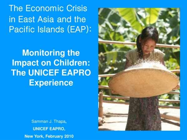 The Economic Crisis in East Asia and the Pacific Islands (EAP):
