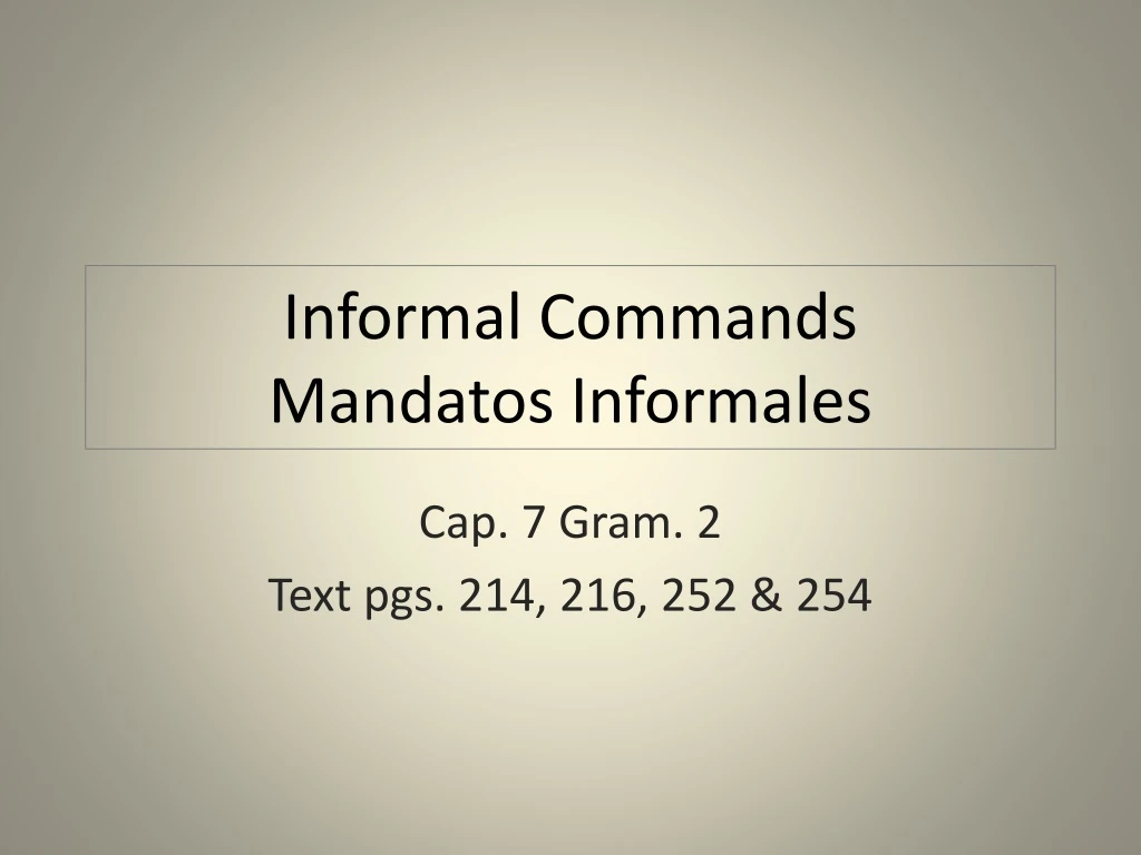 informal commands mandatos informales