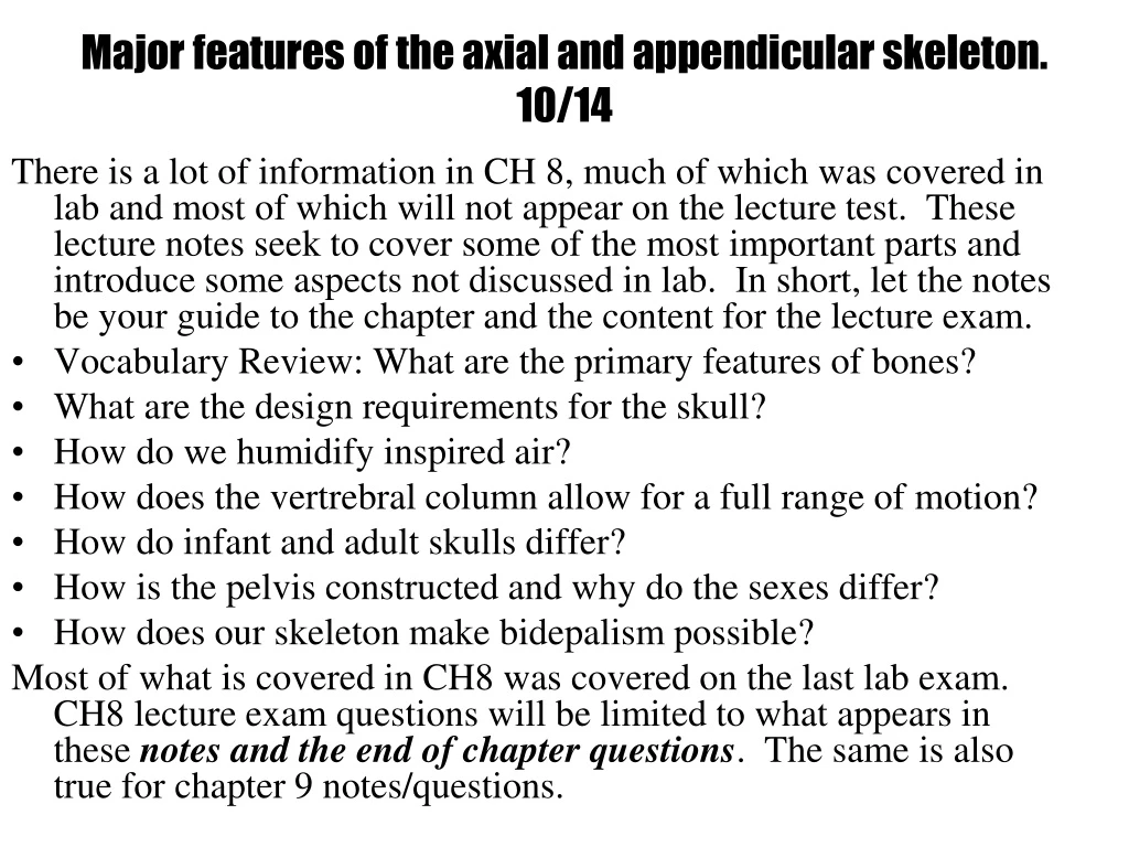 major features of the axial and appendicular skeleton 10 14
