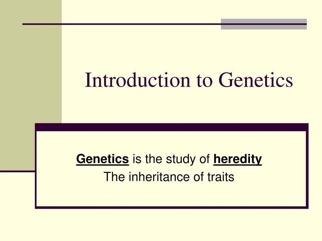 introduction to genetics