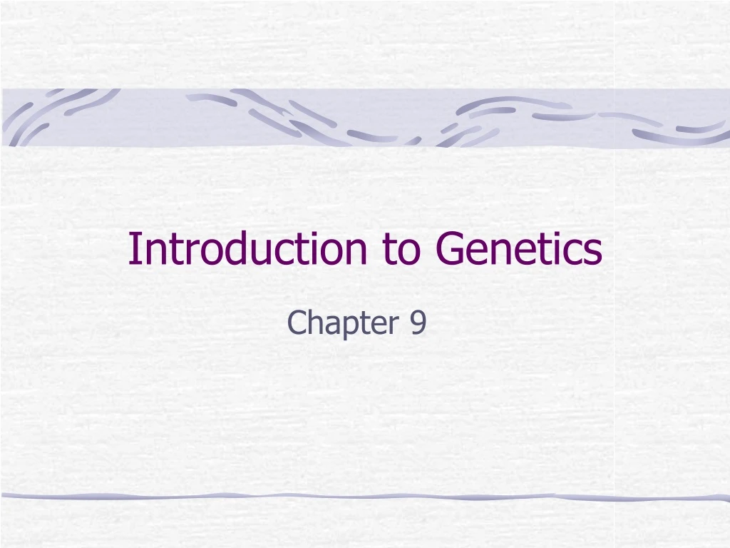 introduction to genetics