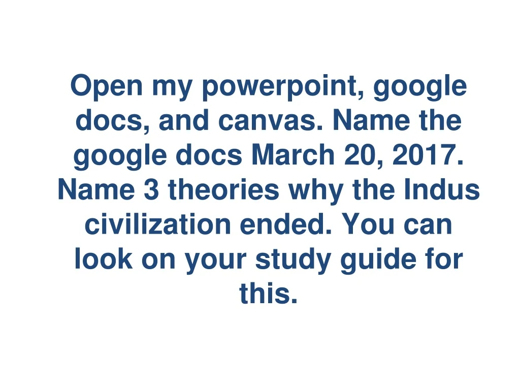 open my powerpoint google docs and canvas name