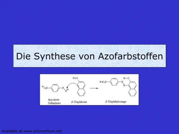 Die Synthese von Azofarbstoffen