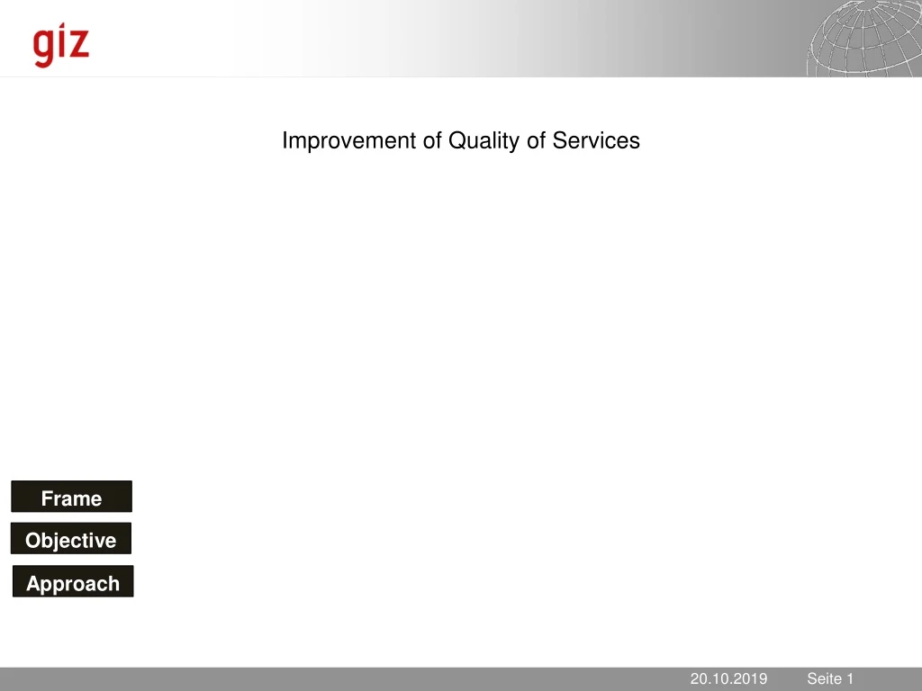 improvement of quality of services