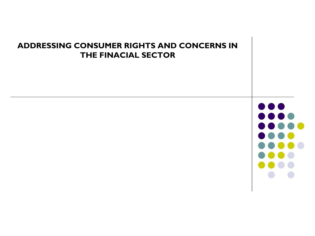 addressing consumer rights and concerns in the finacial sector