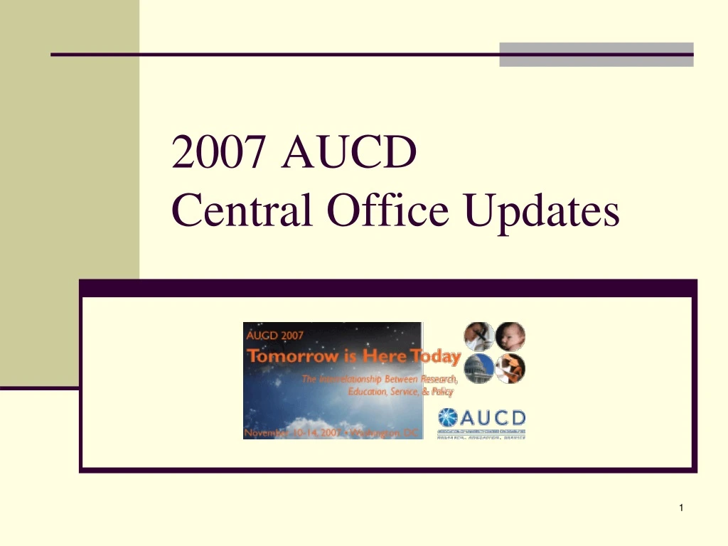 2007 aucd central office updates