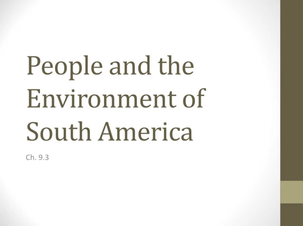 People and the Environment of South America