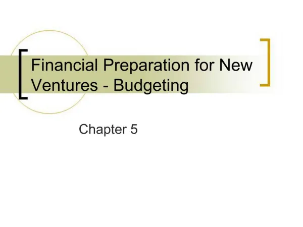 Financial Preparation for New Ventures - Budgeting