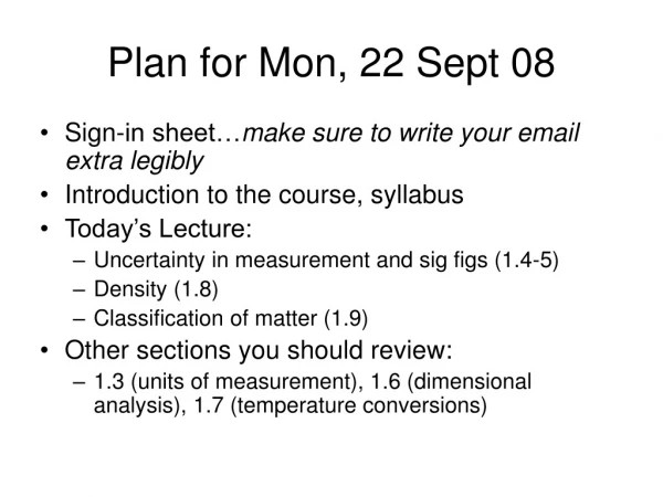 Plan for Mon, 22 Sept 08