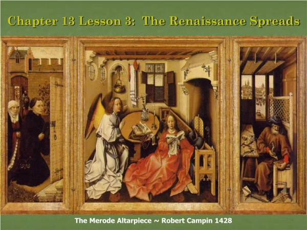 Chapter 13 Lesson 3: The Renaissance Spreads