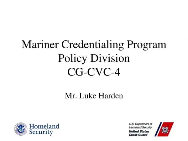 Mariner Credentialing Program Policy Division CG-CVC-4