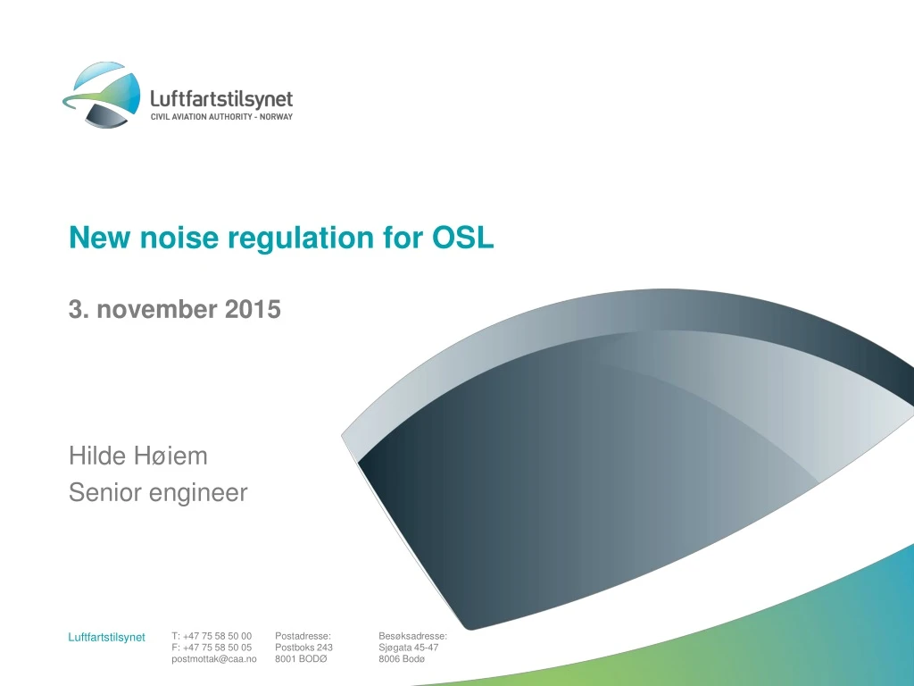 new noise regulation for osl