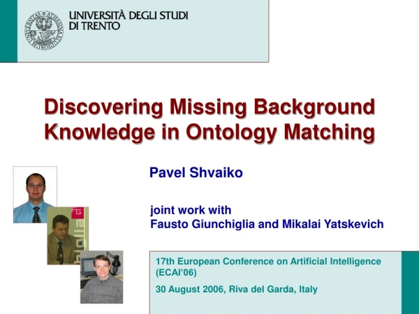 Discovering Missing Background Knowledge in Ontology Matching