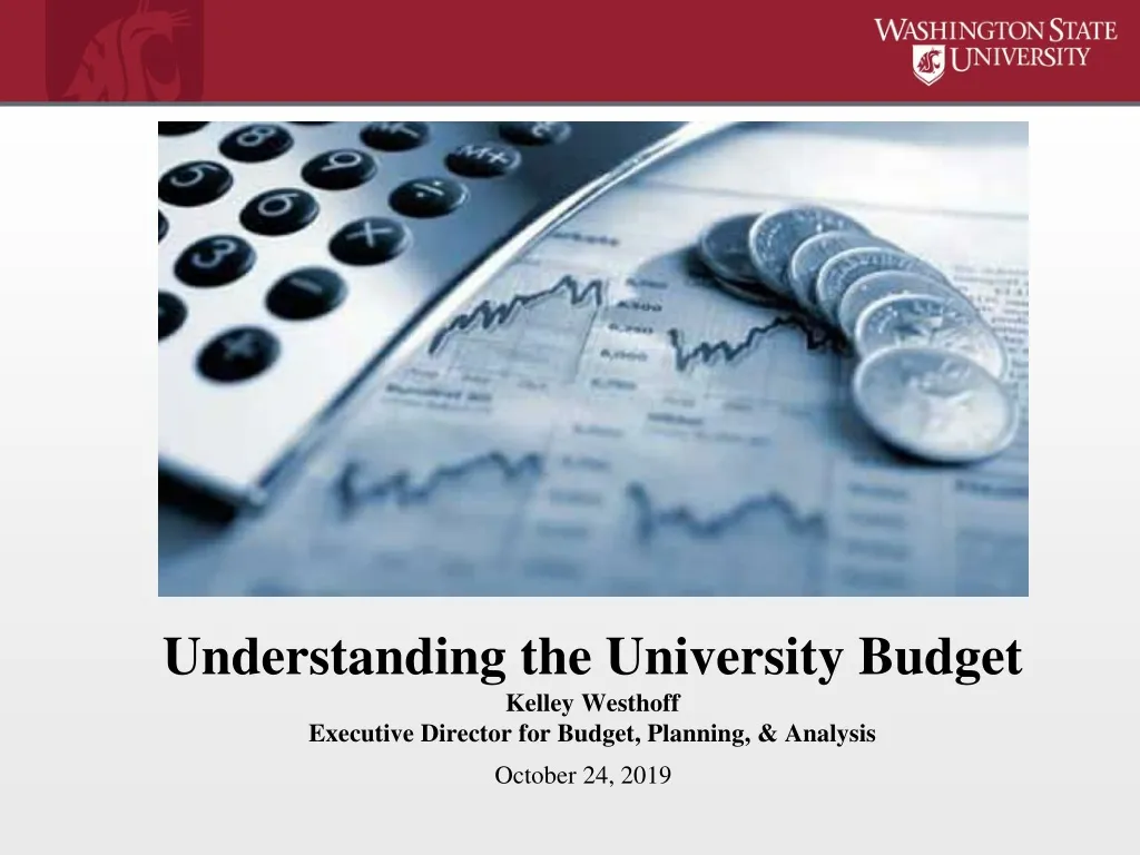 understanding the university budget kelley westhoff executive director for budget planning analysis