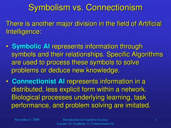 Symbolism vs. Connectionism