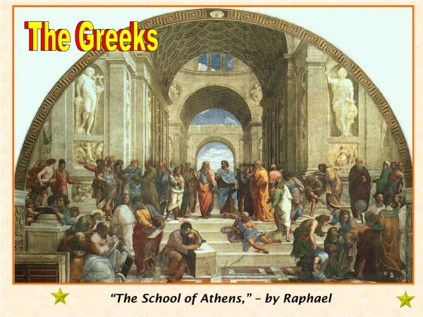 “The School of Athens,” – by Raphael