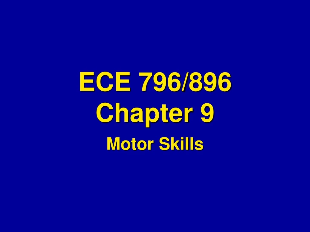ece 796 896 chapter 9