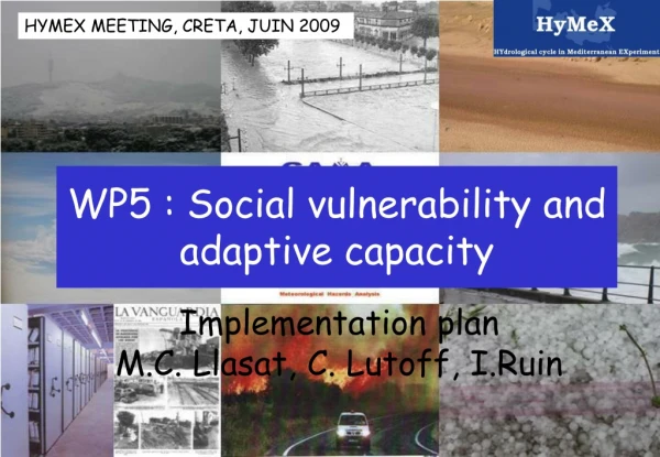WP5 : Social vulnerability and adaptive capacity