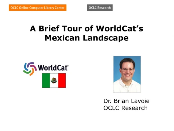 A Brief Tour of WorldCat’s Mexican Landscape