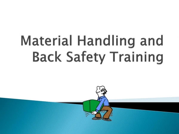 Material Handling and Back Safety Training