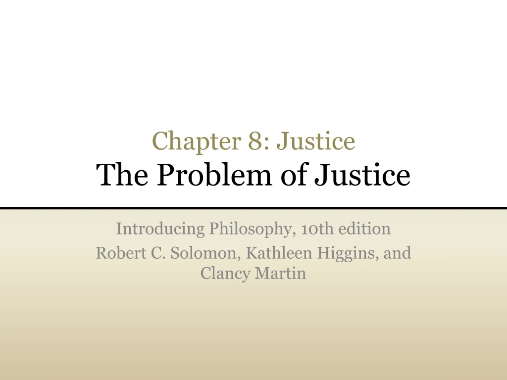 chapter 8 justice the problem of justice