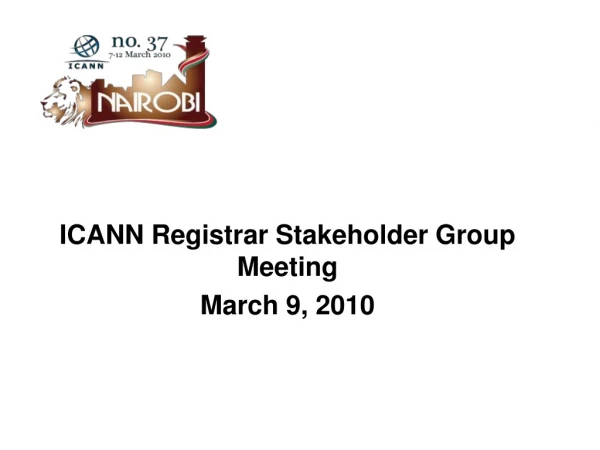 ICANN Registrar Stakeholder Group Meeting March 9, 2010